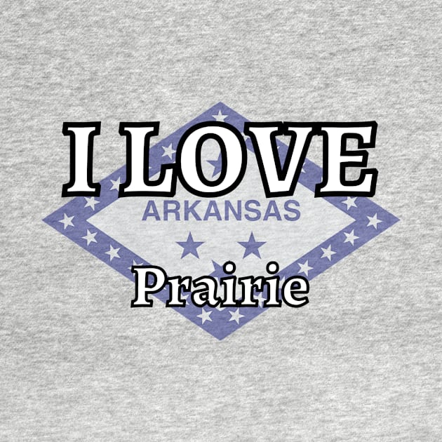 I LOVE Prairie | Arkensas County by euror-design